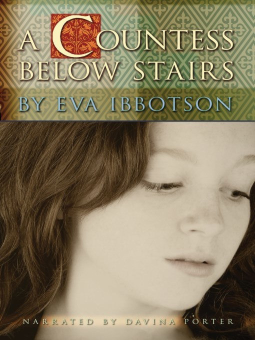 Title details for A Countess Below Stairs by Eva Ibbotson - Available
